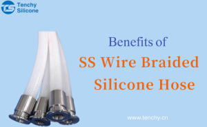 Benefits of SS Wire Braided Silicone Hose