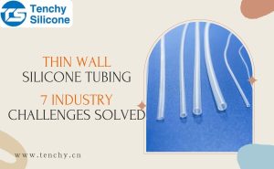 Thin Wall Silicone Tubing 7 Industry Challenges Solved
