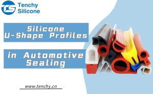 Silicone U-Shape Profiles in Automotive Sealing